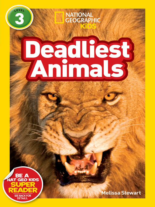 Title details for Deadliest Animals by Melissa Stewart - Available
